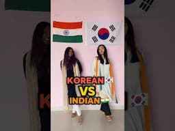 Korean 🇰🇷 VS Indian 🇮🇳 #shorts