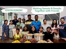 Diwali Delights 2024: Making Sweets & Snacks Together with Friends | Festive Fun & Celebrations!