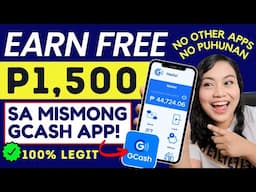 GCASH APP LANG: P1,500 LIBRENG GCASH | NO PUHUNAN & 100% LEGIT GAMIT LANG ANG PHONE!