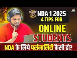 4 आदतें जो NDA Exam & SSB Interview easily qualify करवायेंगी 🔥Spcl NDA 1 2025 tips by Shishir Sir ♥️