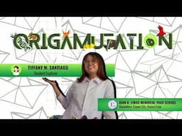 Origamutation |  Juan R. Liwag Memorial High School | RSTF 2023: Siyensikula