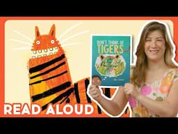 🐯 DON'T THINK OF TIGERS - Read Aloud with Ms. Linda | Brightly Storytime