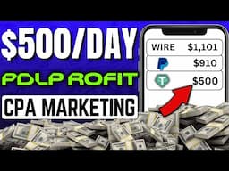 CPA Marketing FREE Traffic Guarranted $500/Day Method Ear with best financial CPA Network PDL-Profit