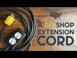 A DIY Shop Extension Cord for $30!! Looks Good, Too! 1st Video w/ GoPro