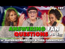 Answering Fan Questions Pt. 3 with @tarajokes & Kathrine Narducci | Chazz Palminteri Show | EP. 197