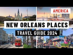 Best Places to visit in New Orleans USA - New Orleans Travel Guide 2024 - Top 10 Attractions