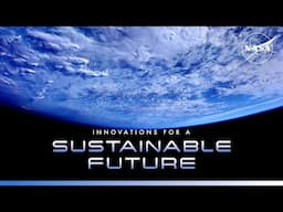 NASA Science Live: Climate Edition - Innovations for a Sustainable Future