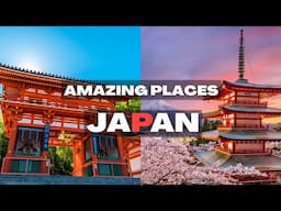 10 Amazing Places to Visit in Japan - Travel Video