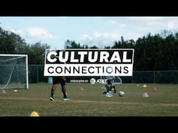 Cultural Connections, pres. by AT&T | Episode 3