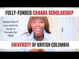 2024 Fully-Funded Canada Scholarship | University of British Columbia Mastercard Scholarship Guide