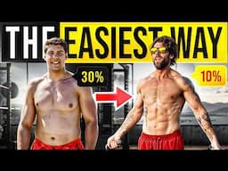 How To EASILY Go From 30% to 10% Body Fat