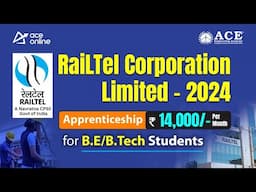 RailTel Corporation Limited 2024 Apprenticeship for B.E/B.Tech Students |Rs.14,000/- Monthly Stipend