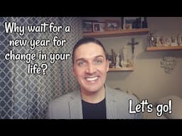 Why wait for a new year for change in your life? Let's GO!