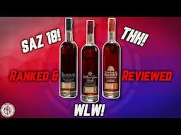 Buffalo Trace Antique Collection 2024 - WLW, Saz 18, THH Reviewed & Ranked