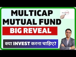 Multicap Mutual funds explained | Fund with large, mid and small cap in portfolio | Multi cap funds