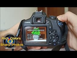 Top Camera Settings To Click Rich Colors & Sharp Photos | Picture Style Settings | Canon 1500d