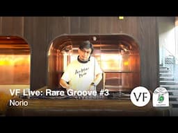 VF Live x Rare Groove: Norio (at Ace Hotel Kyoto)