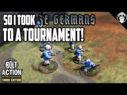 I took ZE GERMANS to Their FIRST Tournament! | After Action Report | Bolt Action 3rd Edition