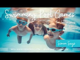 Swimming Pool Games For Little Ones with HydroKidz and Simply Swim - Simon Says