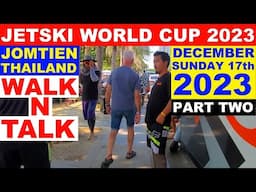 JET SKI WORLD CUP 2023 JOMTIEN THAILAND PART TWO