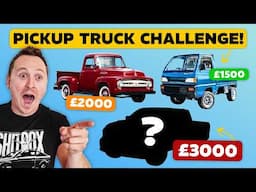 £3000 PICKUP TRUCK CHALLENGE