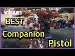 Best Companion Pistol For Companion Builds || Tiny Tina’s wonderlands Feriore