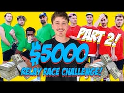 FIRST TEAM TO FINISH RELAY RACE WINS $5,000!! (PART 2)