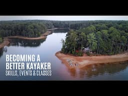 Becoming a Better Kayaker - Skills, Events & Classes - Another Discussion - Kayak Hipster