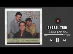 Kai Ishwar | Alap Desai | Hiten Anandpara | Ghazal Trio | New age Gujarati Ghazal