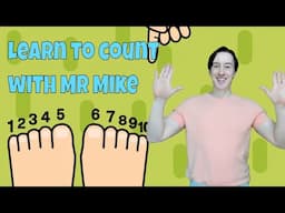 Learn to Count with Mr Mike| How many fingers| Number songs 1 to 10| Toddlers Learning |  Preschool