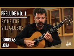 Douglas Lora performs "Prelude No. 1" by Heitor Villa-Lobos on a 1939 Hermann Hauser I guitar