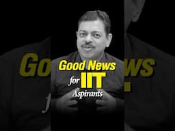 Good News for IIT Aspirants… #jeeadvanced2025 #iit