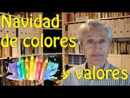 Navidad de Colores y Valores - Dinámica para vivir la #Navidad con más autenticidad y sentido