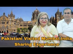 Pakistani Visited Mumbai,India Sharing Unforgettable Experience