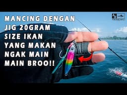 mancing dengan umpan jig 20 gram! hasilnya ngak main - main ! mancing di laut