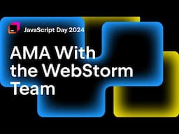 Ask Me Anything (AMA) With the WebStorm Team