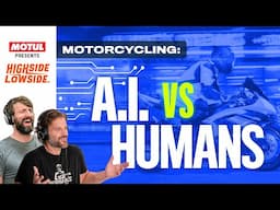 A.I. vs Humans - Who Knows Motorcycling Best?! | Highside/Lowside S09E07