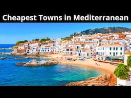 12 Cheapest Towns to Live on the Mediterranean