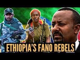 Origins of Ethiopia's Notorious Fano Rebels | Amhara Conflict