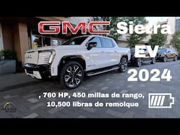 GMC Sierra EV 2024, 760 HP, 450 millas de rango, 10,500 libras de remolque