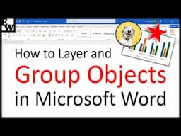 How to Layer and Group Objects in Microsoft Word