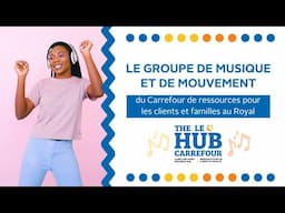 Le groupe de musique et de mouvement du Carrefour