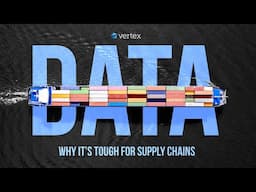 Data: Why it's tough for the Supply Chain Industry