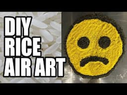 DIY RICE "AIR" ART??? - Man Vs Art #6