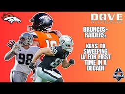 Broncos-Raiders: Keys to Notching the First Sweep in a Decade | Dove Valley Deep-Divers