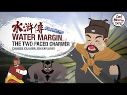 Water Margin - EP5 – Song Jiang - The Two Faced Charmer (Chinese Classic Summarized)