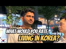 What Would You Rate Living in Korea As a Foreigner?