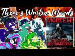 Them's Writin' Words - Fanfic Review Podcast: 27 - 'Mortem the Last Necromancer' (dark/comedy)