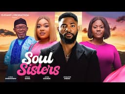 SOUL SISTERS JOHN EKANEM IFEKA DORIS JENNIFER ANEDU CHRIS AKWARANDU Nigerian Movie 2024 Latest Movie