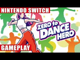 Zero to Dance Hero Nintendo Switch Gameplay